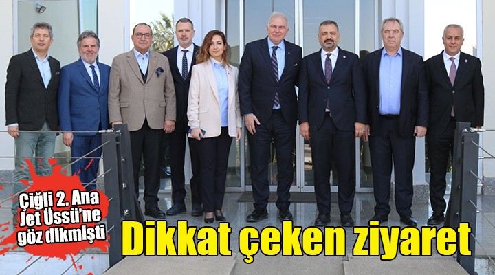 CHP li Aslanoğlu ndan dikkat çeken ziyaret... O sanayici, Çiğli Ana Jet Üssü ne göz dikmişti