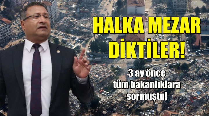 CHP li Purçu: İnşaatı rant görenler halka mezar diktiler!