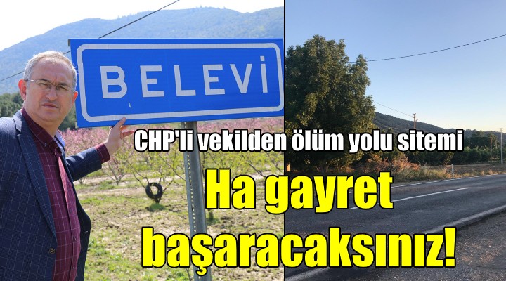 CHP li Sertel den 3 bakan eskiten yol için sitem! HA GAYRET BAŞARACAKSINIZ