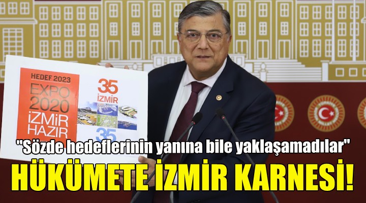 CHP li Sındır dan hükümete İzmir karnesi!