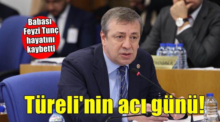 CHP'li Türeli'nin acı günü!