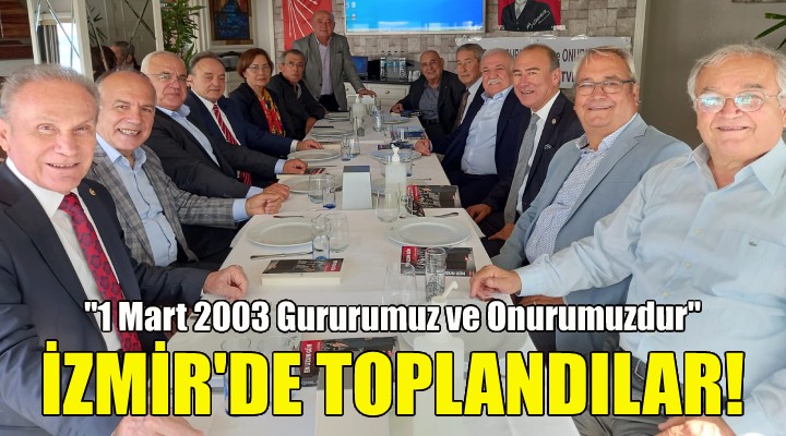 CHP li eski vekillerden  1 Mart Tezkeresi  toplantısı!