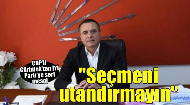 CHP’den İYİ Parti’ye sert mesaj: Seçmeni utandıran tavırlardan vazgeç