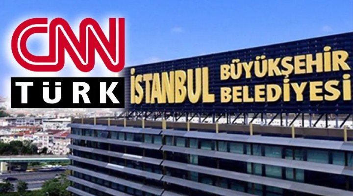 CNN Türk, İBB ye cevap hakkı tanımadı!