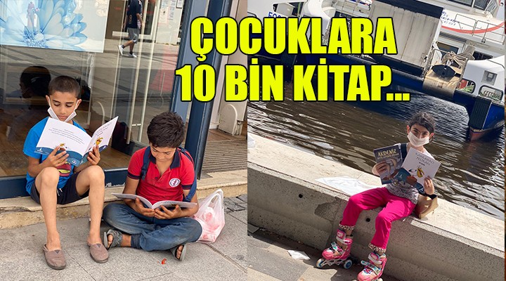 ÇOCUKLARA 10 BİN KİTAP