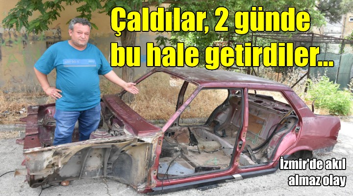 Çalınan otomobilini bulunca şaşkına döndü!