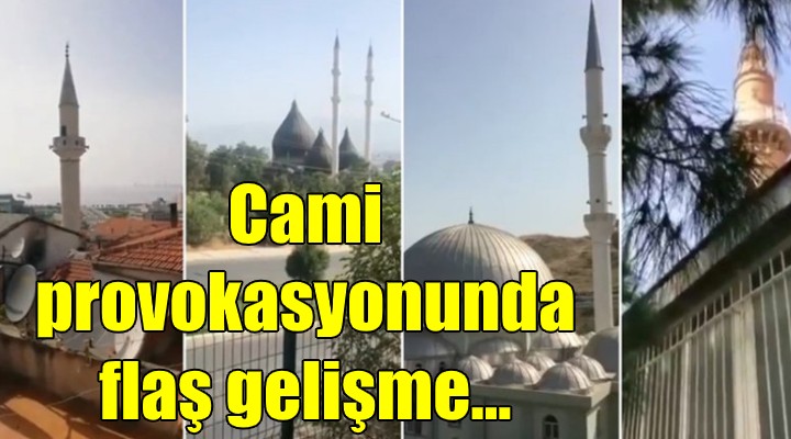 Cami provokasyonunda flaş gelişme!