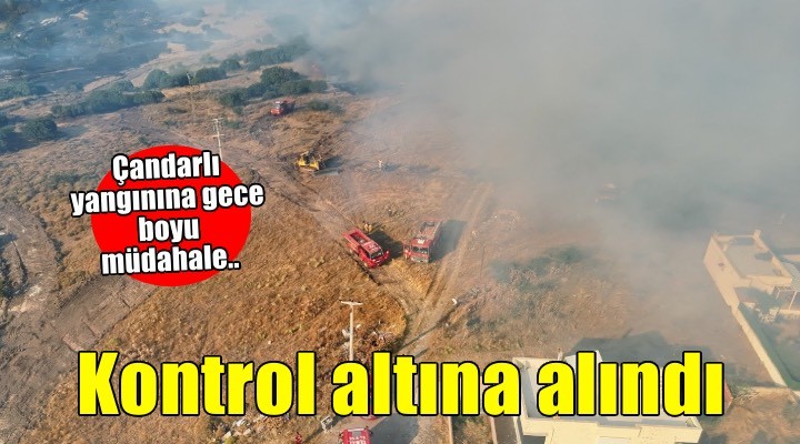 Çandarlı yangını kontrol altına alındı
