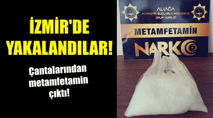 Çantalarından metemfetamin çıktı!