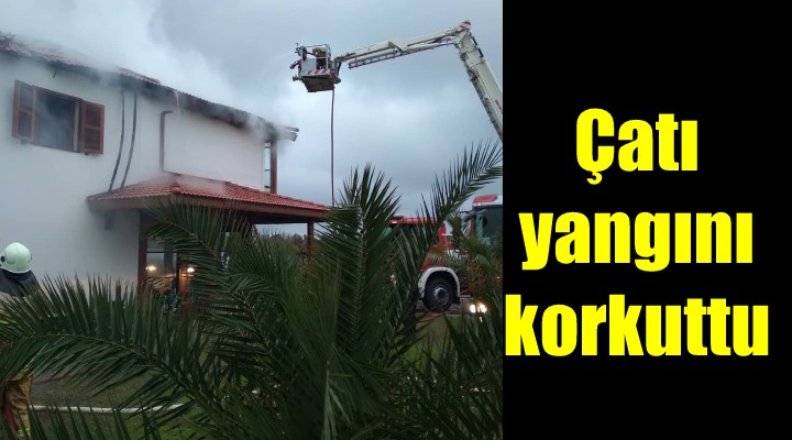 Çatı yangını korkuttu!