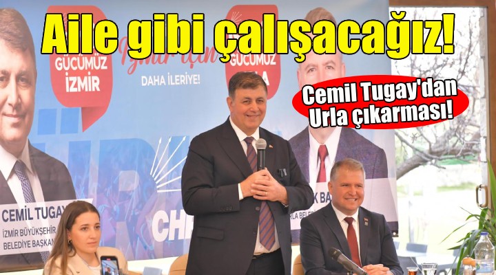 Cemil Tugay: Aile gibi çalışacağız!