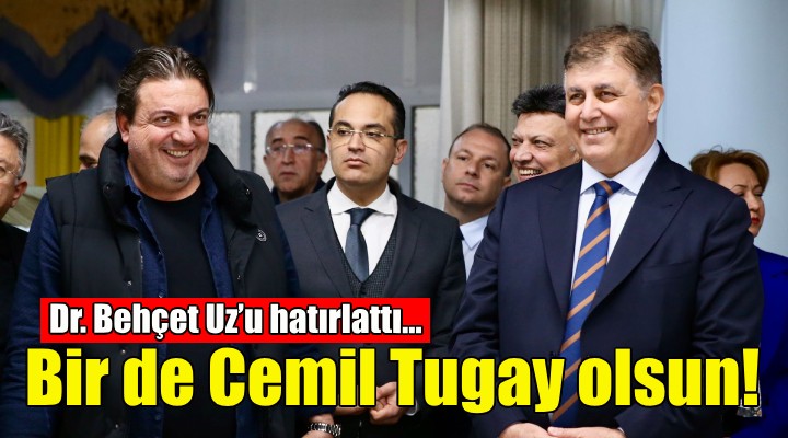 Cemil Tugay: Bir de Dr. Cemil Tugay olsun!