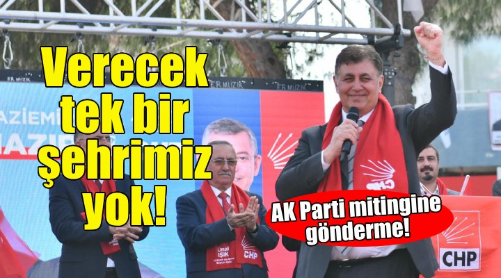 Cemil Tugay dan AK Parti mitingine gönderme!