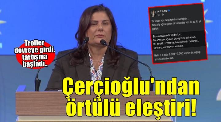 Çerçioğlu'dan sağlık sistemine örtülü eleştiri!