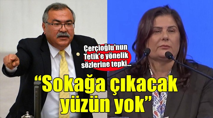 Çerçioğlu nun Tetik e yönelik sözlerine tepki...