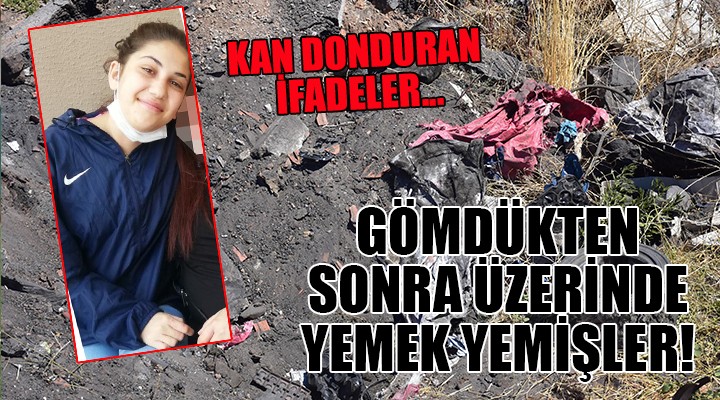 Ceren i gömdükleri çukurun üstünde yemek yemişler