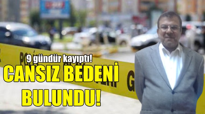 Cesedi dere yatağında bulundu!