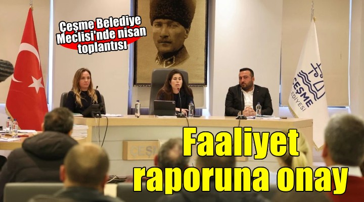Çeşme Belediye Meclisi 2024 yılı proje ve yatırımlarını onayladı