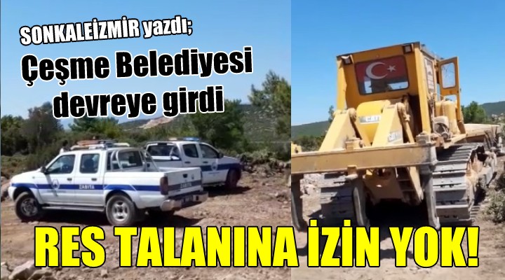 Çeşme Belediyesi devreye girdi... RES TALANINA İZİN YOK!