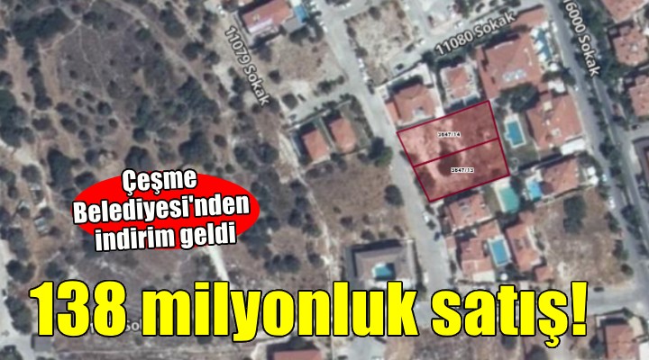 Çeşme Belediyesi nden 138 milyonluk satış!