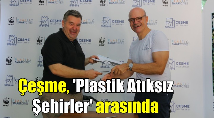 Çeşme  Plastik Atıksız Şehirler  arasında