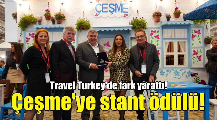 Çeşme, Travel Turkey de fark yarattı!