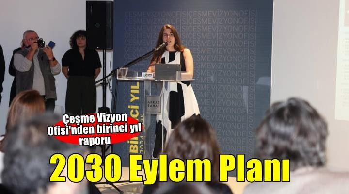 Çeşme Vizyon Ofisi, birinci yılında kentin geleceğine yön veren somut adımları kamuoyuyla paylaştı