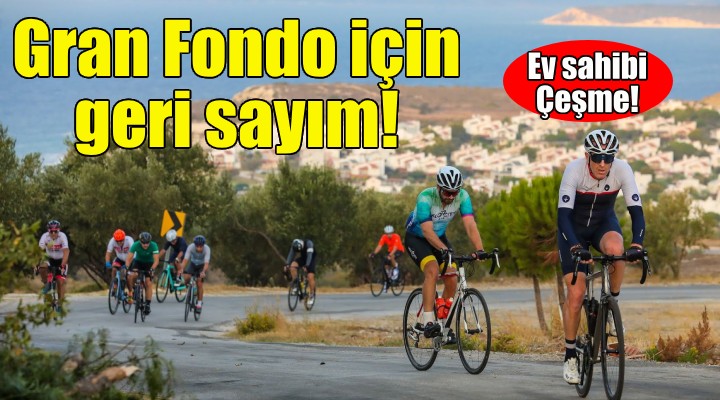 Çeşme de Gran Fondo için geri sayım!