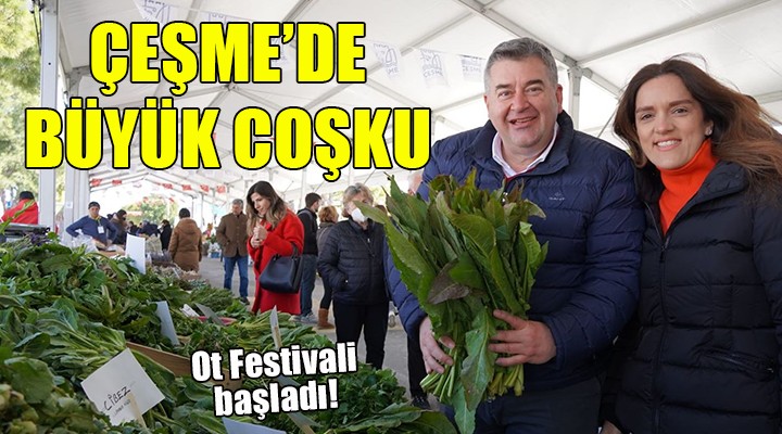 Çeşme de  Ot Festivali  coşkusu...