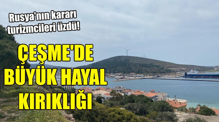 Çeşme de büyük hayal kırıklığı!