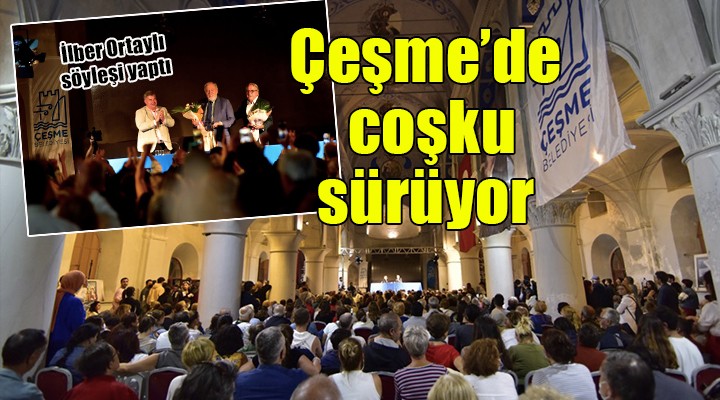 Çeşme de festival coşkusu sürüyor...