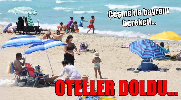 Çeşme de oteller doldu...