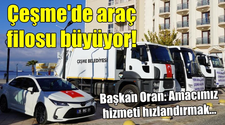 Çeşme nin araç filosu büyüyor!