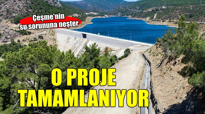 Çeşme nin su sorununa neşter...