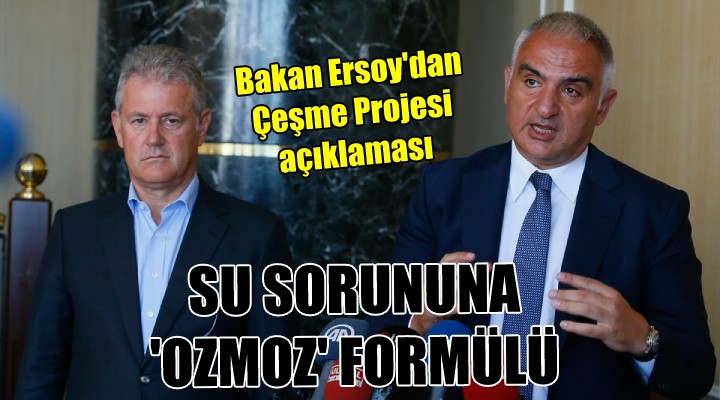 Çeşme de su sorununa  Ozmoz  formülü!