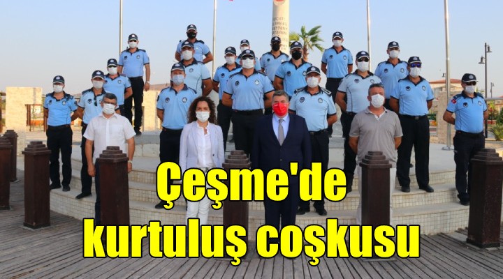 Çeşme ve Alaçatı’da kurtuluş coşkusu!