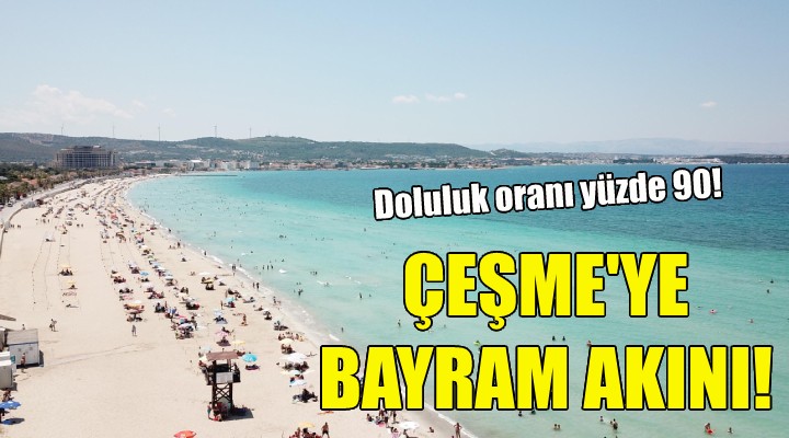 Çeşme ye bayram akını!