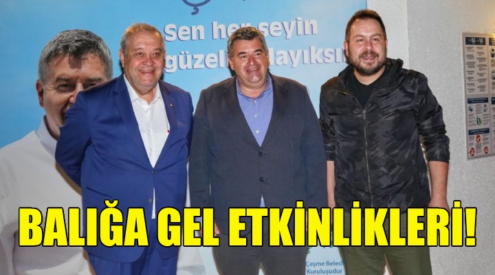 Çeşme’de Balığa Gel etkinlikleri!