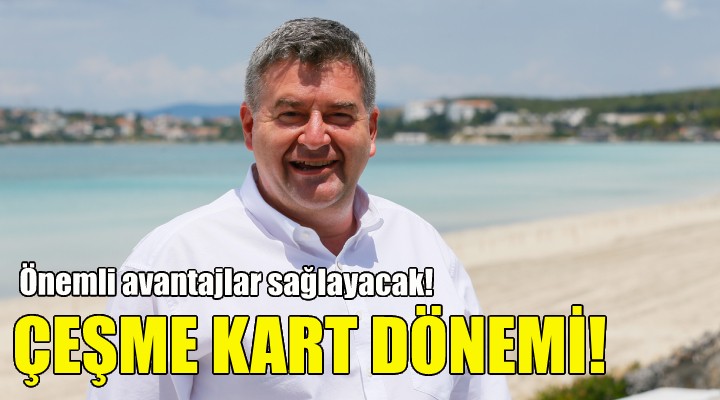 Çeşmekart dönemi başlıyor!