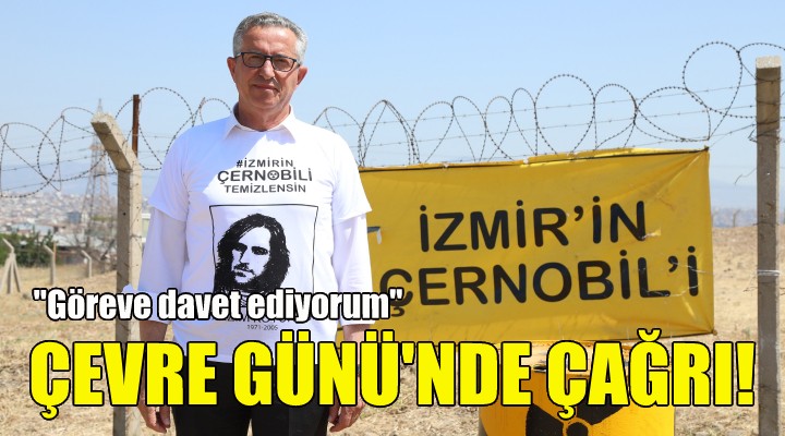 Çevre Günü’nde İzmir’in Çernobil i çağrısı!