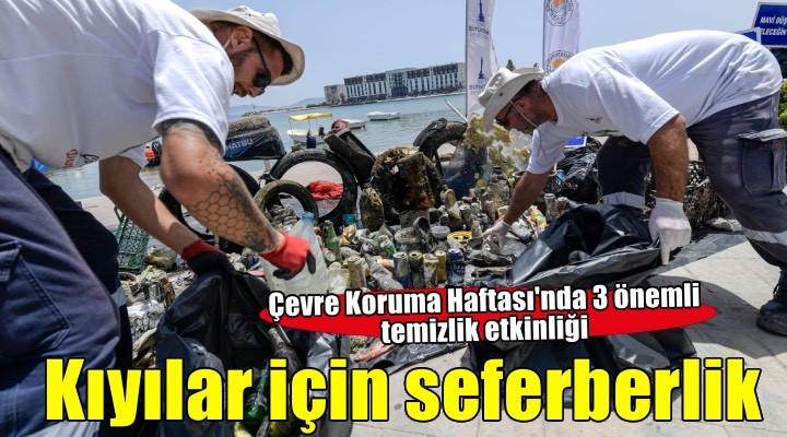 Çevre Haftası’nda Körfez ve kıyılar için seferberlik