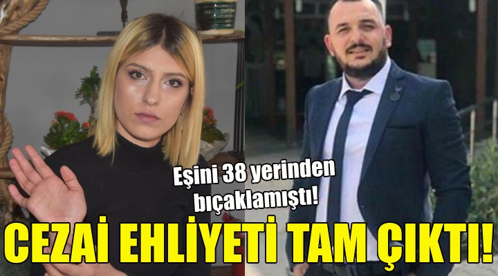 Cezai ehliyeti tam çıktı!