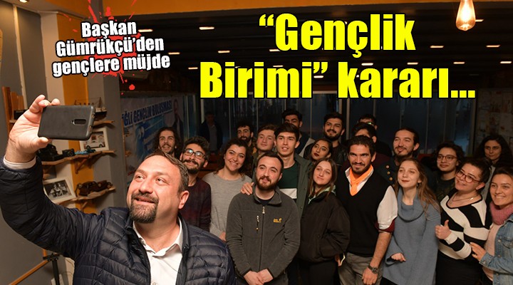 Çiğli Belediyesi Gençlik Birimi ni kuruyor