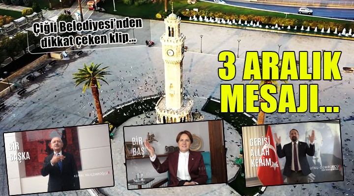 Çiğli Belediyesi nden dikkat çeken klip!