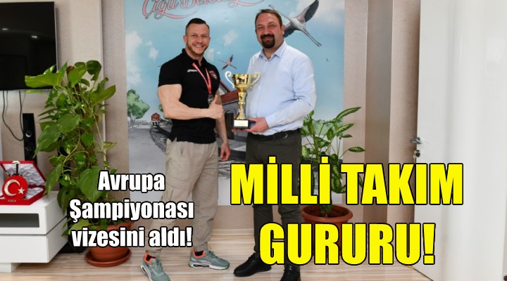 Çiğli Belediyesi’nin Milli Takım gururu!