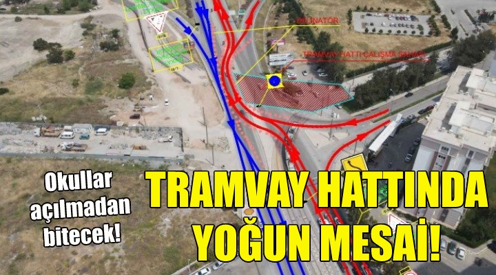 Çiğli Tramvay hattında yoğun mesai!