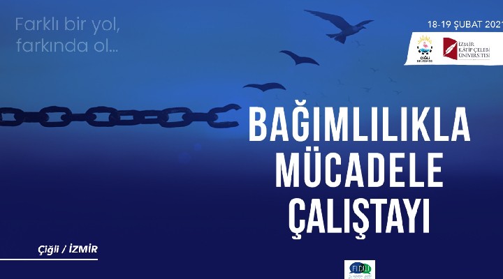 Çiğli bağımlılıkla mücadelede kararlı