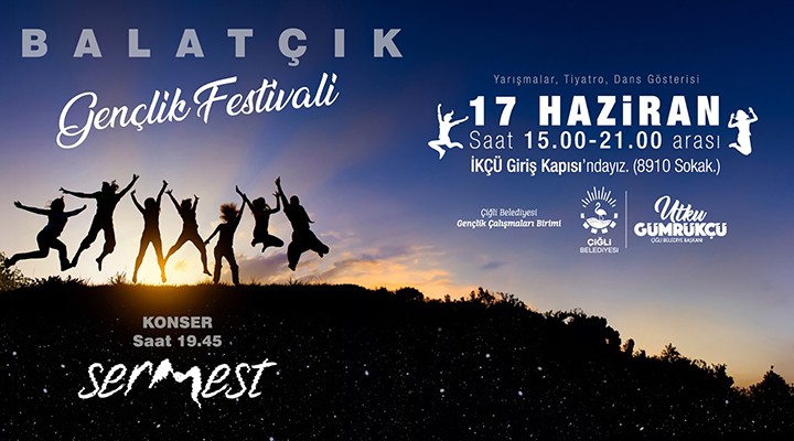 Çiğli de Gençlik Festivali için geri sayım...