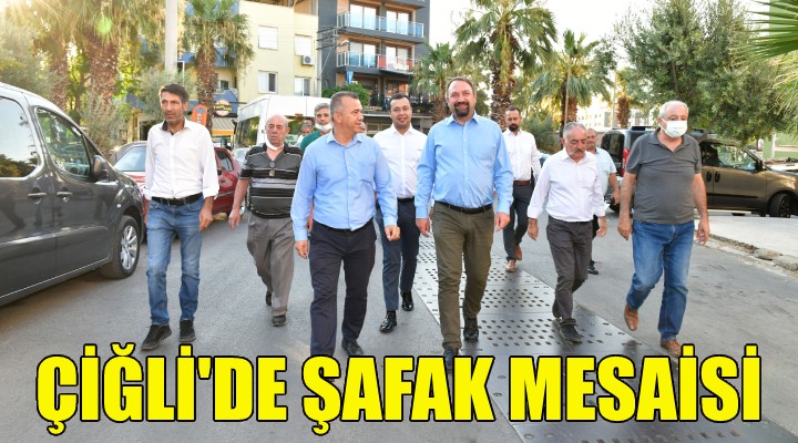 Çiğli de Şafak Mesaisi!