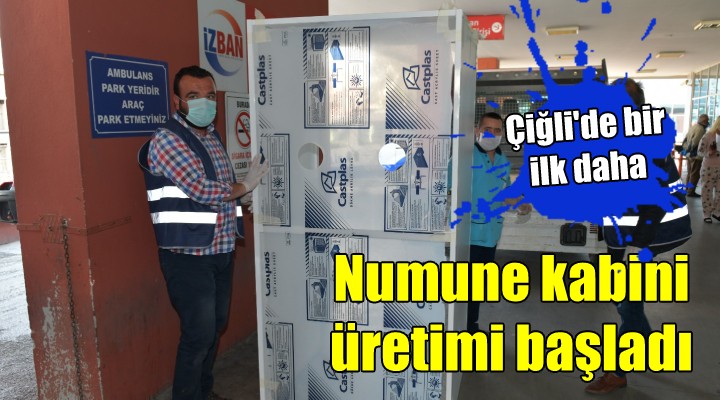 Çiğli de bir ilk daha.. Numune kabini üretimi başladı!